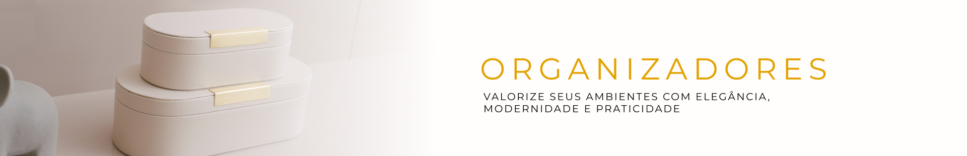 Categoria - Decor - Organizadores